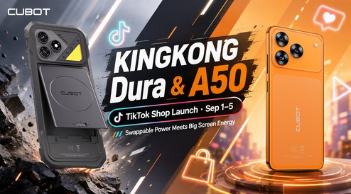 CUBOT KINGKONG Dura & A50 Launch on TikTok Shop: September 1–5